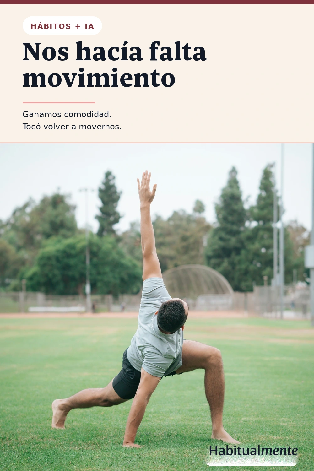 La necesidad de volver a movernos