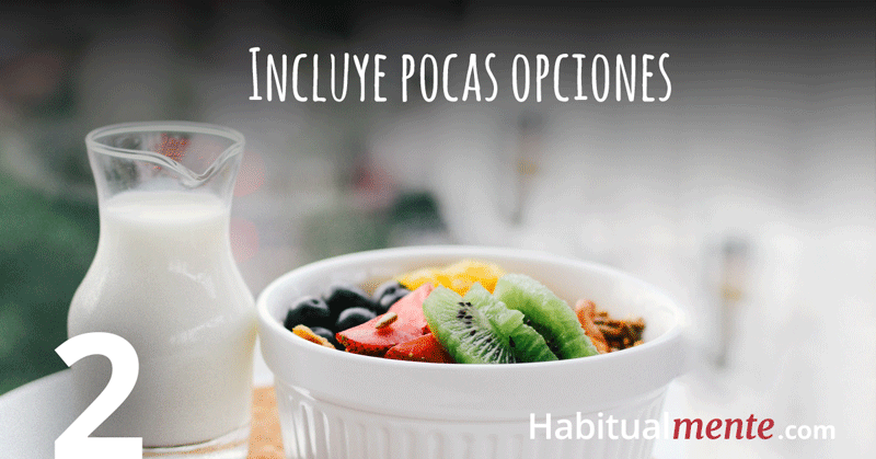 Paso 2: incluye pocas opciones