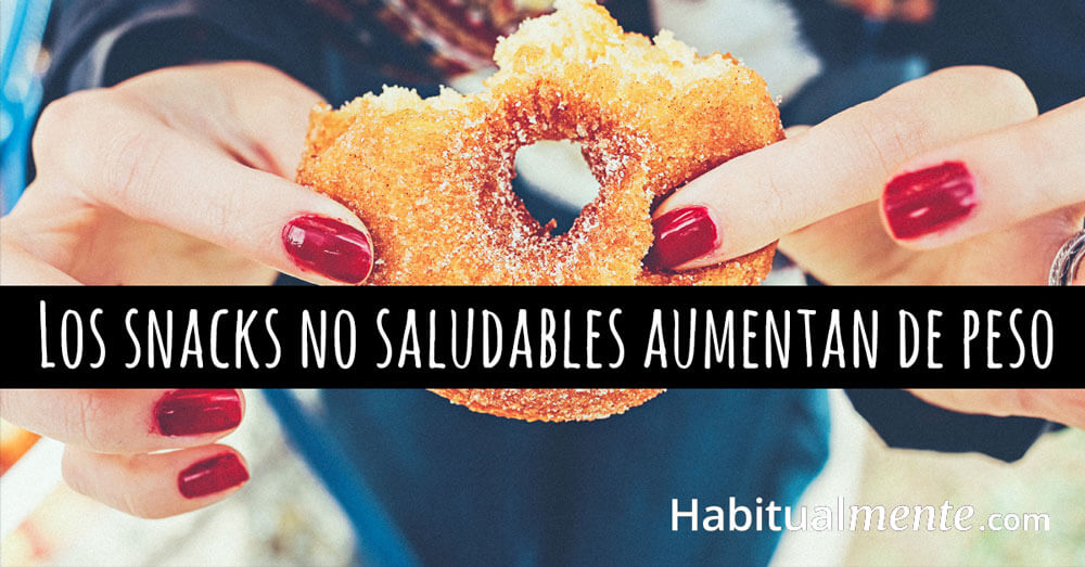 los snacks saludables contribuyen al aumento de peso