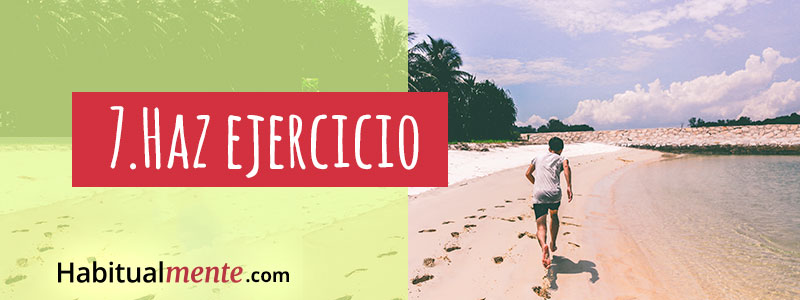 Haz ejercicio
