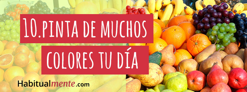 10.- pinta de colores tus dias