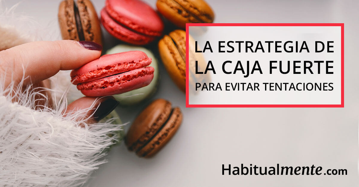 Título: Dominando la Voluntad: Estrategias Efectivas para Evitar las Tentaciones
