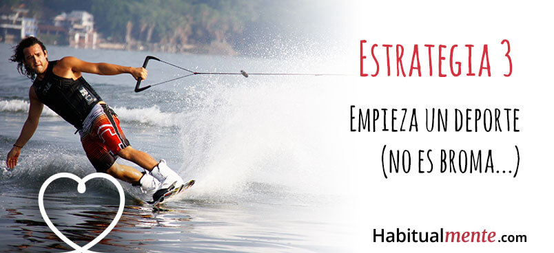 estrategia 3 empieza un deporte