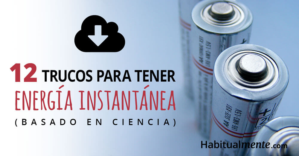12 trucos para tener energia instantanea