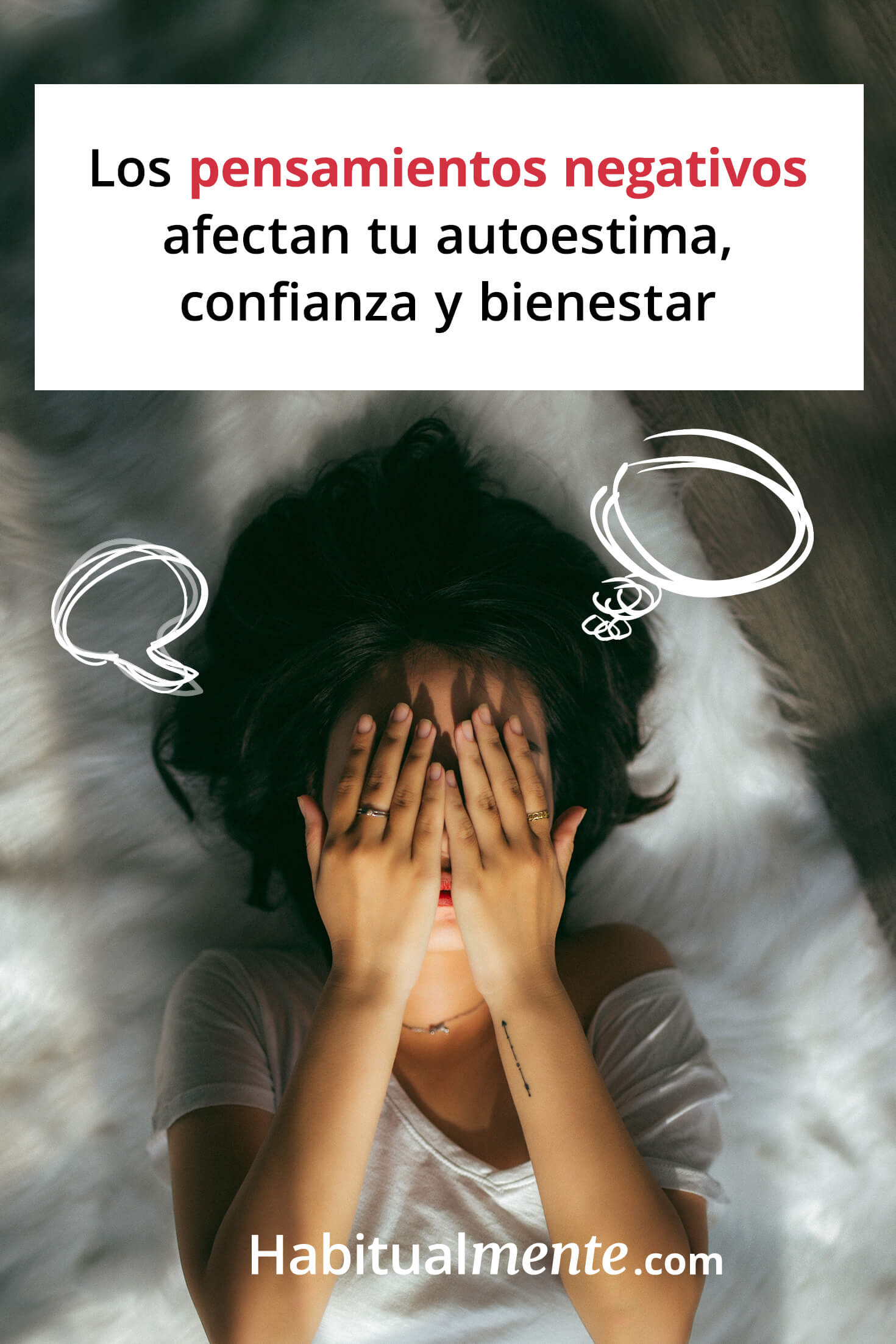 3 Estrategias Rápidas Para Superar Pensamientos Negativos