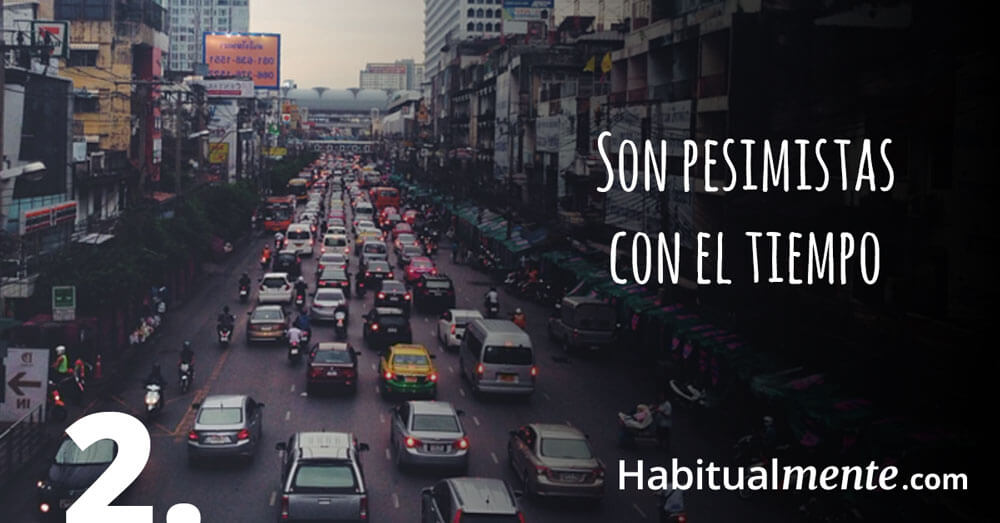 son pesimistas con el tiempo
