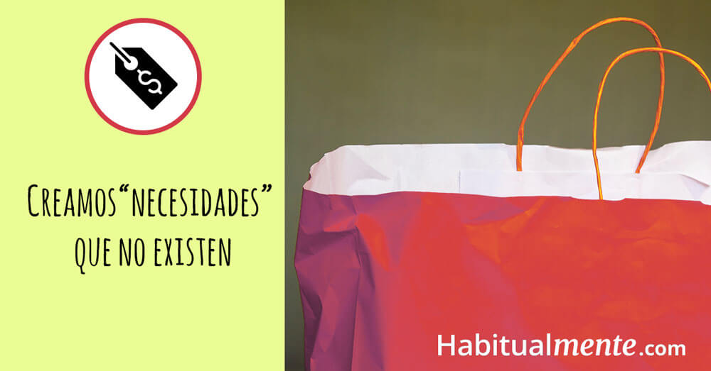 creamos necesidades que no existen