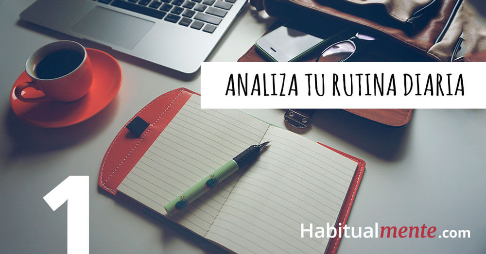 analiza tu rutina