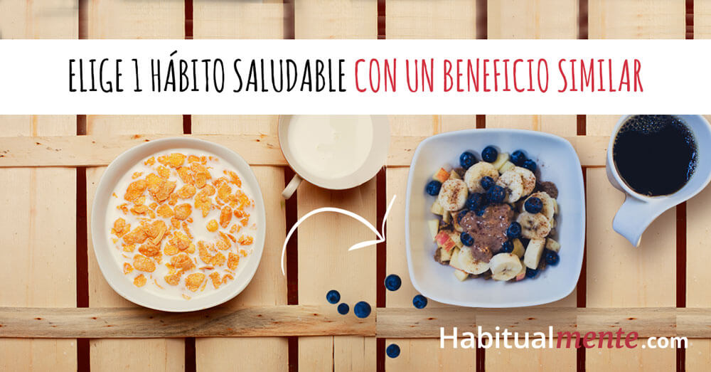 elige un habito sano con un beneficio similiar
