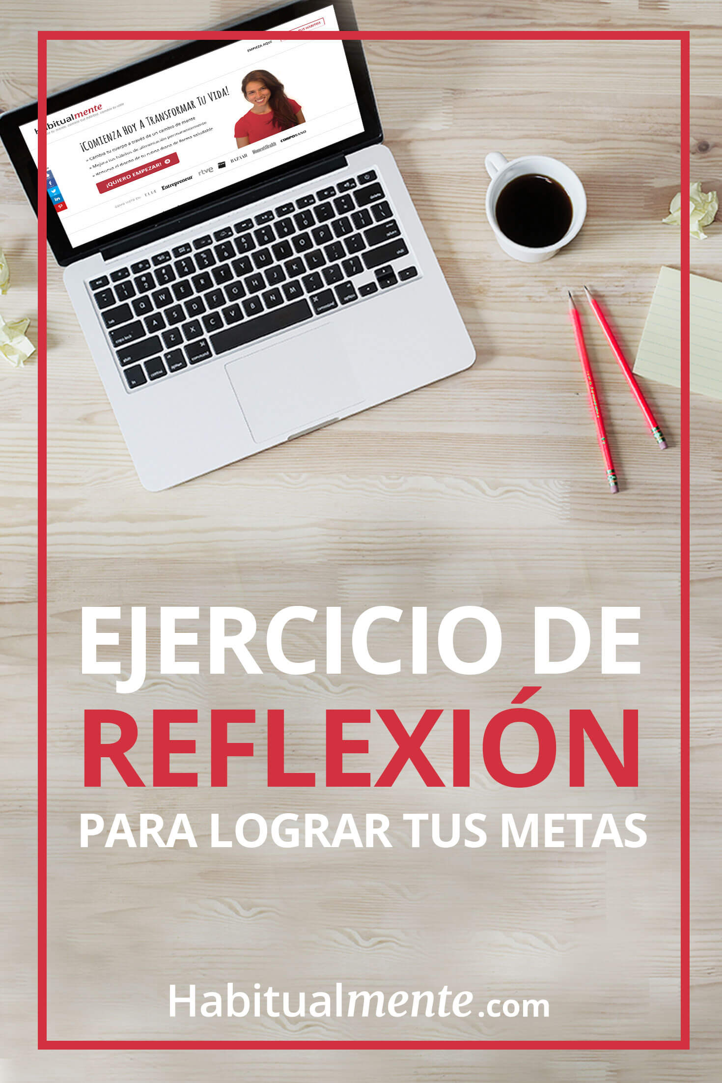Ejercicio fácil de reflexión para lograr tus metas del siguiente año