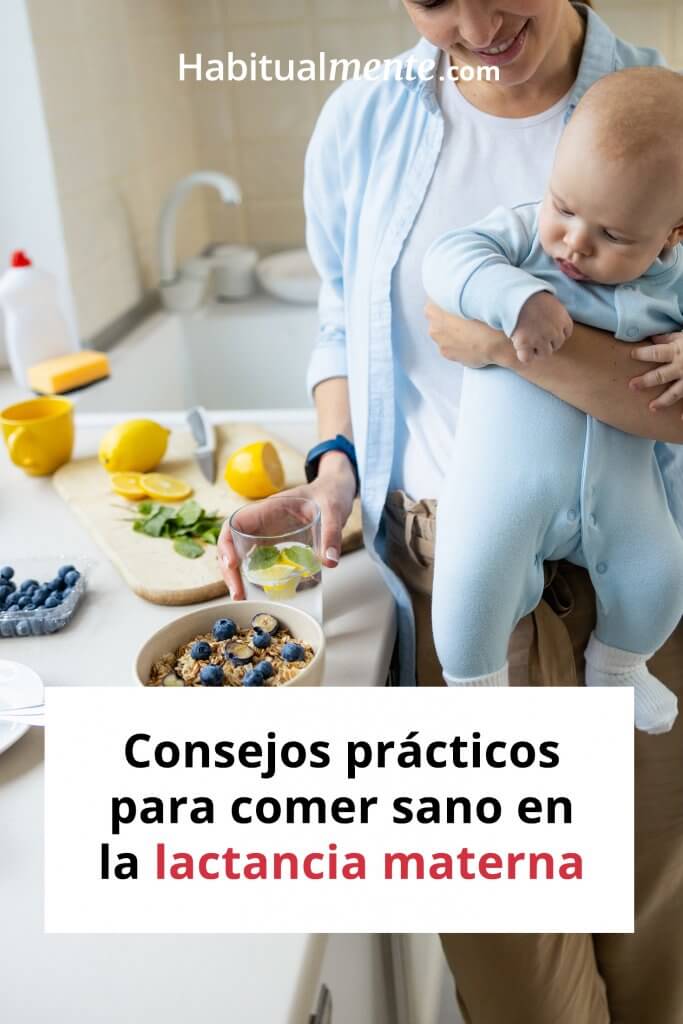 Lactancia materna alimentación: Mitos y verdades, alimentos clave y consejos - Habitualmente